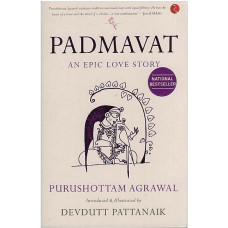 Padmavat [An Epic Love Story]